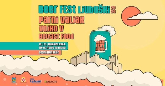 Beer Fest Ljubuški: spektakl ljeta 2024. s Parnim Valjkom, Belfast Foodom i Vojkom V